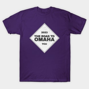 TCU Road To Omaha College Baseball CWS 2023 T-Shirt